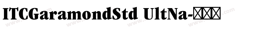 ITCGaramondStd UltNa字体转换